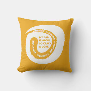 Geweldige tekst Mijn vader staat op het punt een g Kussen