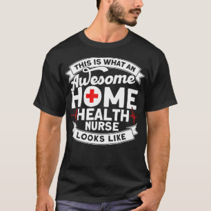 Geweldige thuiszorgverpleegster lijkt op verpleegs t-shirt