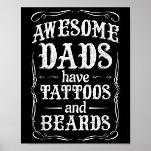 Geweldige vaders hebben Tattoos en baarden Shirt m Poster