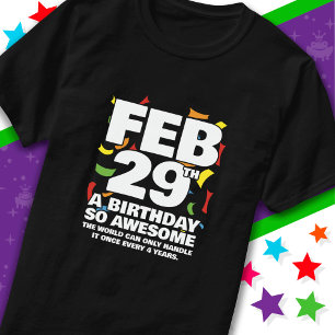 Geweldige Verjaardag 2024 schrikkeldag schrikkelja T-shirt