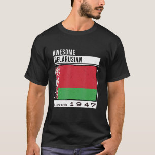 Geweldige Wit-Russisch sinds 1947 Wit-Russisch 75e T-shirt