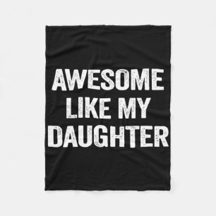 Geweldige zoals mijn dochter Gifts Mannen Funny Fa Fleece Deken