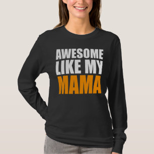 Geweldige zoals mijn mama Vaderdag pa Joke T-shirt
