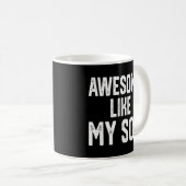 Geweldige zoals mijn Vaderdag Moederdag Koffiemok (Voorkant rechts)