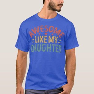 Geweldige zoals mijn vaders dag vader T-shirt