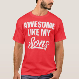 Geweldige zoals mijn zoon pa Joke Gift Funny Vader T-shirt