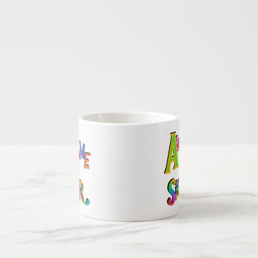 Geweldige zuster T-shirts en cadeautjes Espresso Kop (Voorkant)