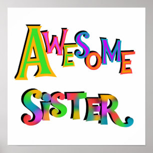 Geweldige zuster T-shirts en cadeautjes Poster
