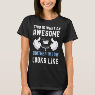 Geweldige zwager Cool Brothers in Law Idee T-shirt