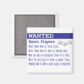 gewenste bunco-spelers magneet (Voorkant / Achterkant)