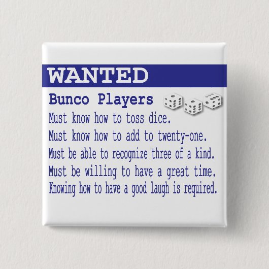 gewenste bunco-spelers vierkante button 5,1 cm (Voorkant)