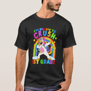 Gewicht I'm Ready To Crush 1st Grade Unicorn Back T-shirt