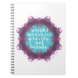 Gewicht meet Beauty niet - Journal Notitieboek
