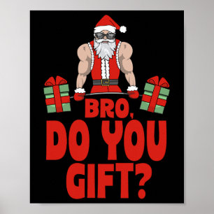 Gewichtheffen Bodybuilding Christmas Santa Bro Do Poster
