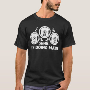 Gewichtstoename Gym fitness Wiskunde Gewichtsberek T-shirt