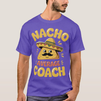 Gewone Nacho Coach Meicanrainer Instructeur Cinco T-shirt