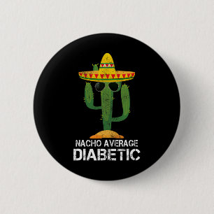 Gewone Nacho Diabetische Diabetes Bewustzijn T-shi Ronde Button 5,7 Cm