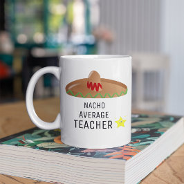 Gewone Nacho Leraar Funny Gift voor leraar Koffiemok