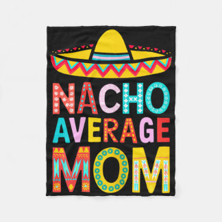 Gewone Nacho Moeder T-shirt Vrouwen Mexicaanse Moe Fleece Deken
