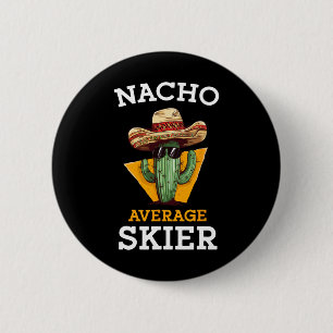 Gewone Nacho-skiër Funny Skiing Enthousiast Ski In Ronde Button 5,7 Cm