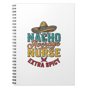 Gewone Nacho-verpleegster Extra pittig Funny Nurse Notitieboek