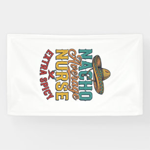 Gewone Nacho-verpleegster Extra pittige grappige v Spandoek