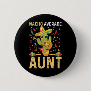 Gewone Tante Humor Cinco De Mayo Tante Ronde Button 5,7 Cm