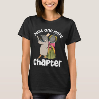 Gewoon 0ne meer Hoofdstuk Grappig Dier T-shirt