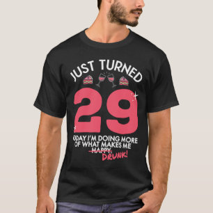 Gewoon 29 wijn draaien Drink 29e verjaardag Drink T-shirt