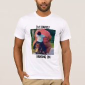 Gewoon aan het lijven t-shirt (Voorkant)