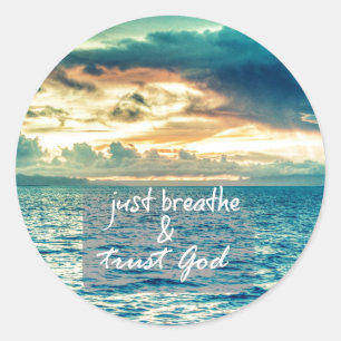 Gewoon ademen en vertrouwen God Faith Quote Ronde Sticker