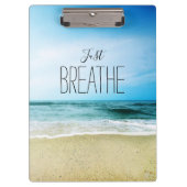 Gewoon Ademhalen op het Strand Klembord (Voorkant)