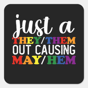 Gewoon als ze ze naar buiten brengen, kan ze hem vierkante sticker