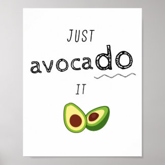 Gewoon AVOCADO het - keto motivatie Poster
