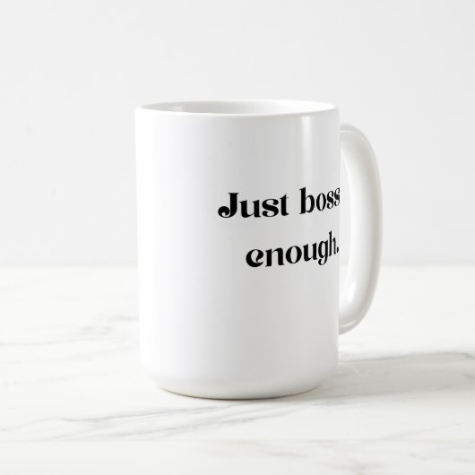 Gewoon bazig genoeg Mok (Voorkant rechts)