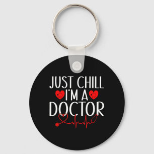 Gewoon chillen, ik ben een dokter sleutelhanger