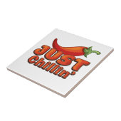 Gewoon chillen tegeltje (Zijkant)