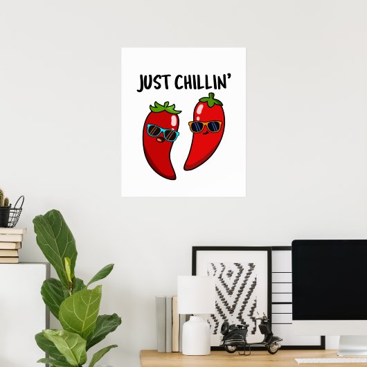 Gewoon Chillin Funny Red Hot Chili Peppers Pun Poster (Thuiskantoor)