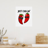 Gewoon Chillin Funny Red Hot Chili Peppers Pun Poster (Keuken)