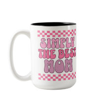 Gewoon de beste mama. Niet zomaar een moeder.