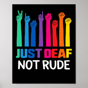 Gewoon Doof Niet Onbeleefd Doof Bewustzijn Geel Li Poster