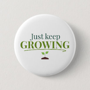 Gewoon Doorgroeien Plantenliefhebber – Tuinieren & Ronde Button 5,7 Cm