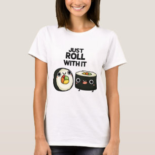 Gewoon doorlopen met het grappige Sushi Roll Pun T-shirt