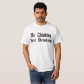 Gewoon Drink T-shirt (Voorkant volledig)