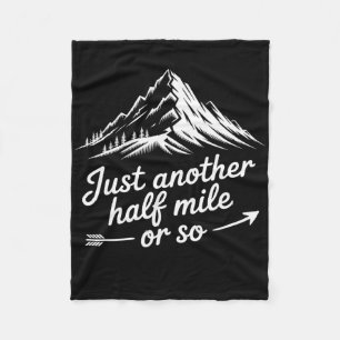Gewoon een andere halve mijl wandelen bergbeklimme fleece deken