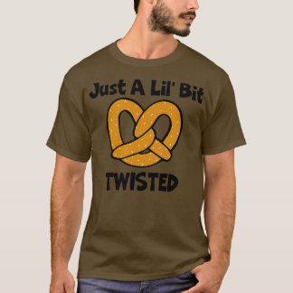 Gewoon een beetje verwrongen Pretzel T-shirt