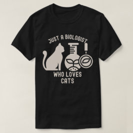 Gewoon een bioloog die van katten houdt, biologie  t-shirt