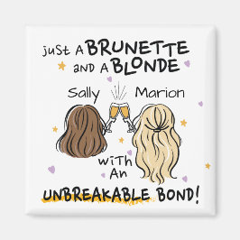 Gewoon een brunette en een blonde Custom Name Magn Magneet