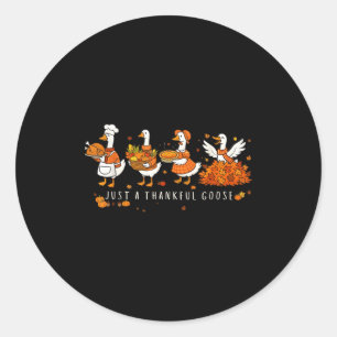 Gewoon een dankbare gans Funny Domme gans Thanksgi Ronde Sticker
