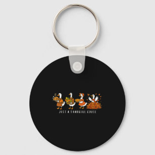 Gewoon een dankbare gans Funny Gekke gans Thanksgi Sleutelhanger